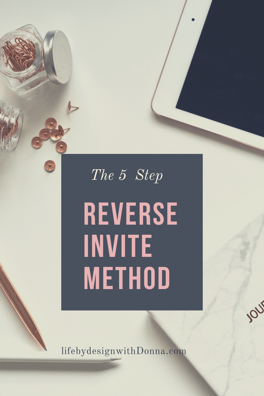 How To  Continuously Build A List Of Prospects That  Invite Themselves to Look at Your Business  Without Leaving Home - The  5 Step Reverse Invite Method