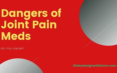 Could your Arthritis Pain  Medication  Be  Worsening Your   Joint Pain While Killing You At The Same Time?  Did Your Doctor Tell you this…