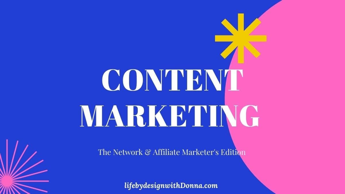 content marketing for network marketers and affiliate marketers
