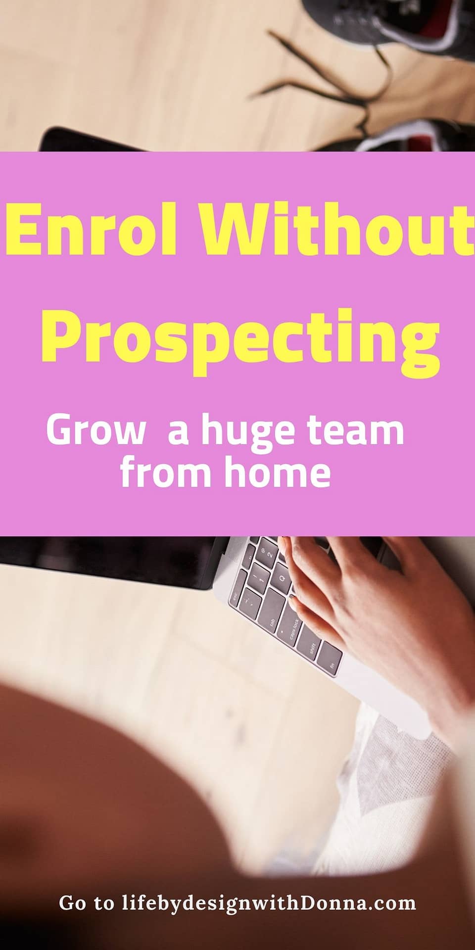 How To  Enroll  New Teammates and Increase Customers Using Social Media Without Prospecting