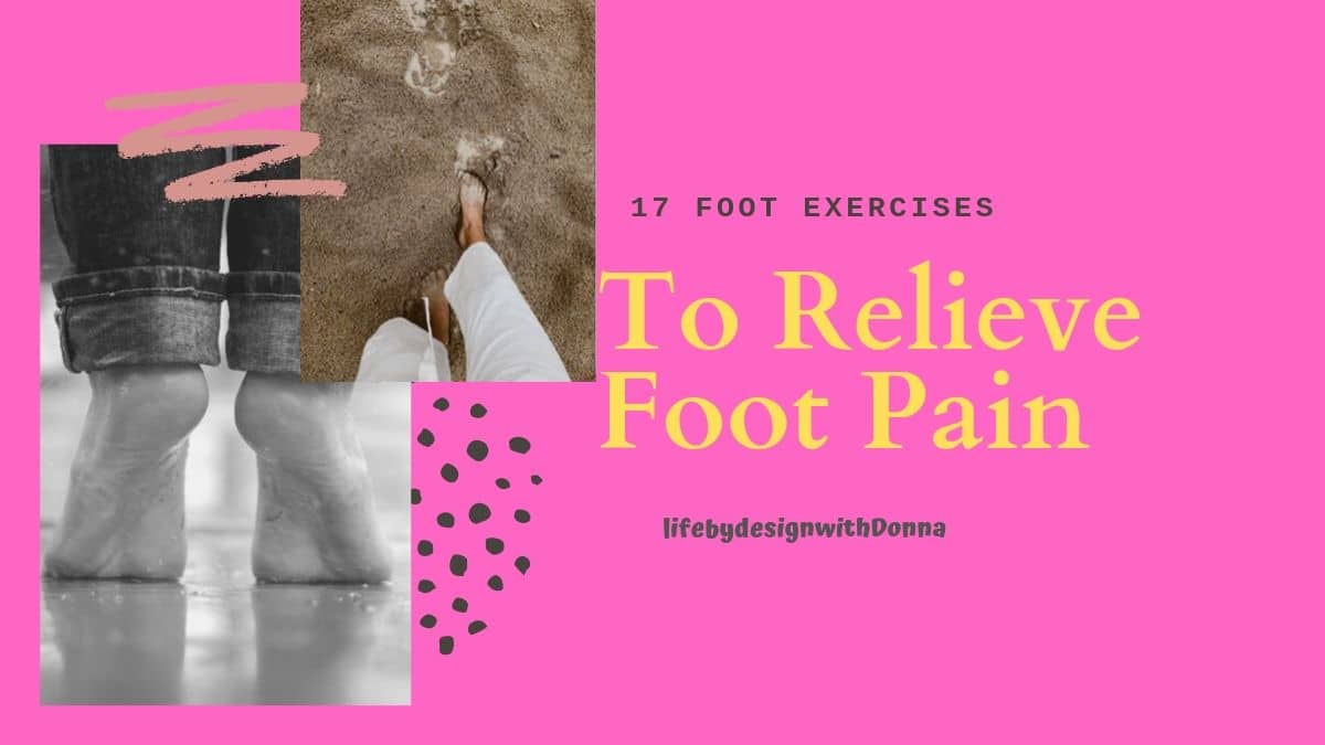 foot exercises to relieve foot pain