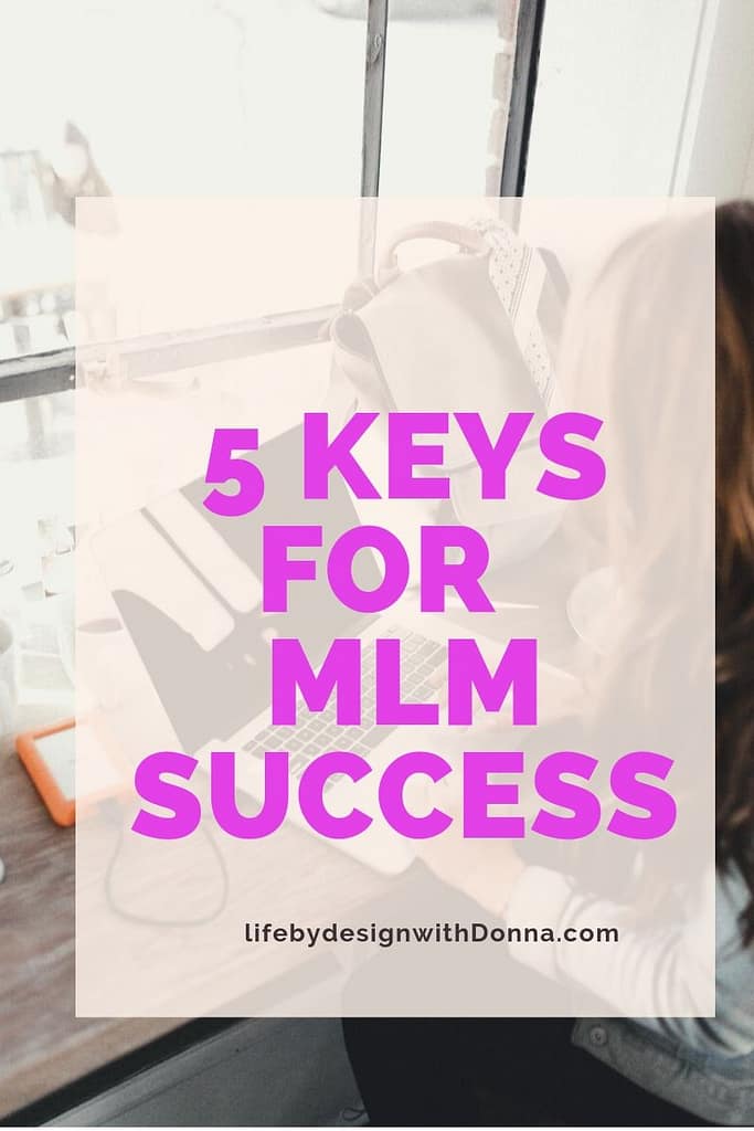 5 critical keys for MLM success today